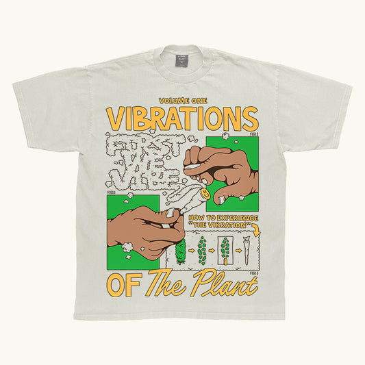VIBRATIONS OF "THE PLANT" TEE